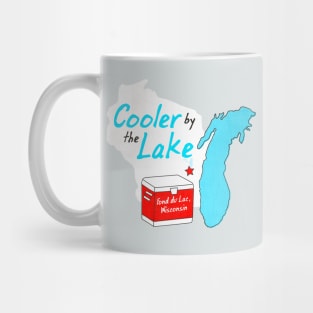 Cooler By The Lake • Fond du Lac, Wisconsin Mug